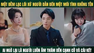 Một đêm lạc lối xứ người ai ngờ lại mở ra một mối tình không tên