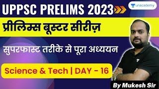 Target UPPSC 2023 | Science & Technology | Mukesh Kumar Singh | Unacademy UP Exam