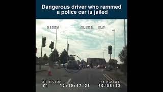 Dangerous driver who rammed a police car jailed