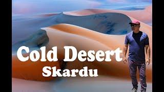 Cold Desert Skardu | Sarfaranga Cold Desert Skardu Gilgit Baltistan|  | Mozi Ventures | Vlog