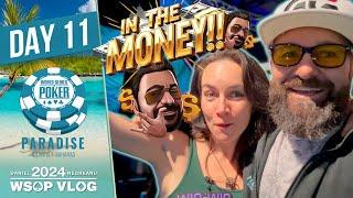 IN THE MONEY!: $50,000,000 SUPER MAIN EVENT! - 2024 WSOP Paradise VLOG Day 11