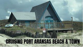 Cruising Port Aransas Roberts Point Park Beach and Town