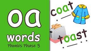 'oa' Words | Blending Phonics Phase 3