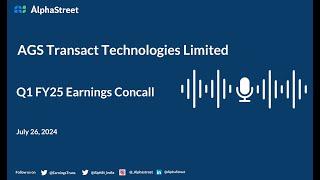 AGS Transact Technologies Limited Q1 FY2024-25 Earnings Conference Call