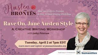 Rave On, Jane Austen Style: Creative Writing Workshop | Lesley Peterson