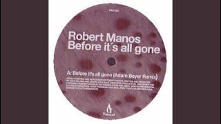 Before It's All Gone Adam Beyer Mix