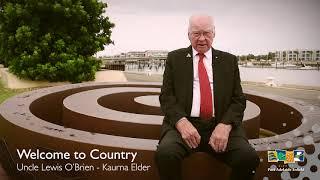 Kaurna Welcome to Country by Kaurna Elder Uncle Lewis O’Brien