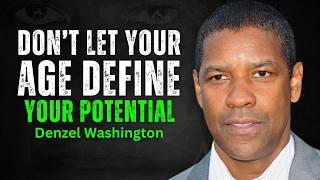 Age is Just a Number - DENZEL WASHINGTON MOTIVATION