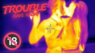   TROUBLE  [OFFICIAL MUSIC VIDEO] - RAVE RADIO 