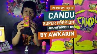 KEJUNYA ENAK BANGEEET ! REVIEW CANDU SUPER PREMIUM BY AWKARIN