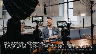 Tascam DR-10L In 90 Seconds | The Perfect Lav Mic To Start Out With! Flom Films Review and Tutorials