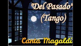 Del Pasado , Tango , canta A.Magaldi (1930)