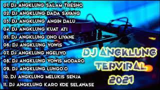 DJ ANGKLUNG TERVIRAL 2024