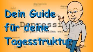 Eine gute Vorlage für deine Tagesstruktur | Hilfe gegen Depressionen