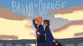 Bruno Is Orange Animation