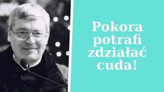 Pokora potrafi zdziałać cuda / Ks. Piotr Pawlukiewicz