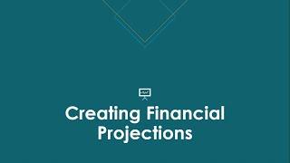 Creating Financial Projections