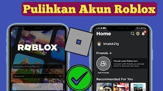 Cara Memulihkan Akun Roblox (Update 2024) ||  Cara Mendapatkan Kembali Akun Roblox Anda (Berfungsi)