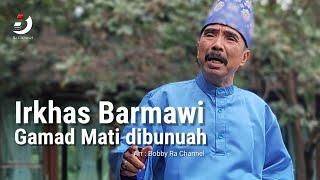 Irkhas Barmawi - Gamad Populer Mati Di Bunuah [ Official Music Video ]