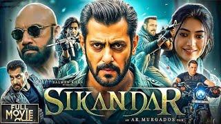 Sikandar Full Movie 2025 | Salman Khan New Hindi Action Blockbuster Movie 2025 | Rashmika Mandanna