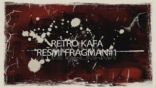 Retro Kafa Yeni Dönem Resmi Tanıtım Fragmanı