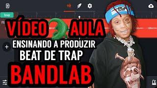 Vídeo-aula ensinando a Produzir BEAT de trap No Bandlab!!! #Parte 1