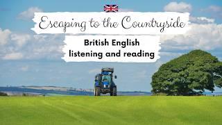 UPPER-INTERMEDIATE ENGLISH STORY | Escaping to the Countryside B2 | Level 5-6 | Listening Practice