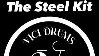 Vici Drum Co. Stainless Steel Drum Kit Demo