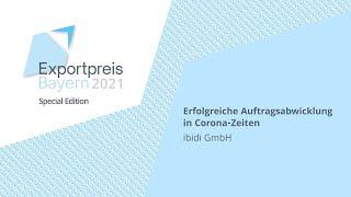 Exportpreis Bayern 2021: Sieger "Erfolgreiche Auftragsabwicklung in Corona Zeiten"