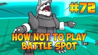 Pokemon X&Y - How Not to Play Battle Spot #72: P-A-T-E-R-Z ll