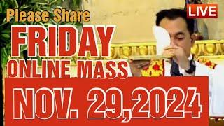 QUIAPO CHURCH LIVE MASS TODAY REV FR DOUGLAS BADONG FRIDAY NOVEMBER 29,2024