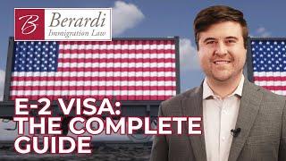 E-2 Visa: Everything You Need to Know