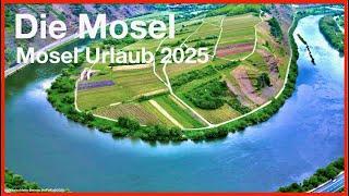 Die MOSEL - Mosel Urlaub - Sehenswürdigkeiten -  Schlösser, Burgen und Städte