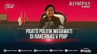 Pidato Politik Megawati Soekarnoputri di Rakernas V PDI Perjuangan