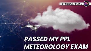 How I Passed My Meteorology PPL Ground School Exam // Private Pilot License Ground School Exams