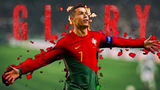 Cristiano Ronaldo Edit - GLORY