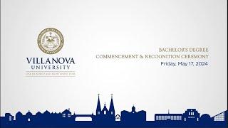 Villanova University Bachelor’s Degree Commencement 2024