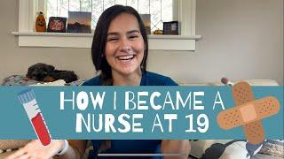 How I Became A Nurse at 19