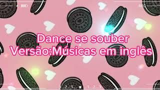 {Dance se souber,Versão Músicas em inglês}||Cah.mashup