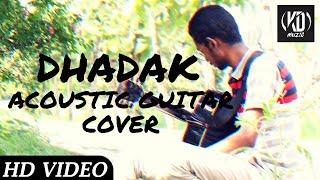 Dhadak | Acoustic Guitar Cover | Daniel Rodricks | KD's MUZIC