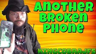 Another Broken Phone - KingCobraJFS