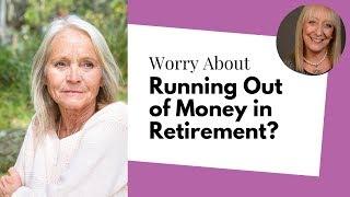Never Worry About Running Out of Money in Retirement Again! (3 Fear Breaking Tips!)