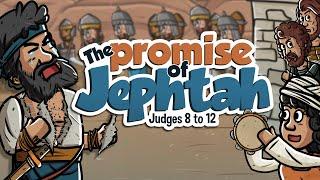 The promise of Jephthah | Animated Bible Stories | My First Bible | 44