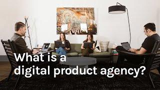 What is a Digital Product Agency?