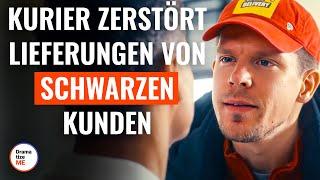 Kurier zerstört Lieferung von schwarzen Kunden | @DramatizeMeDeutsch