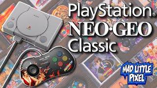 The PlayStation Neo Geo Classic!