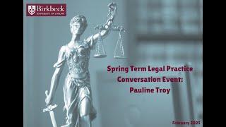 Spring Term Legal Practice Conversation Event - Pauline Troy
