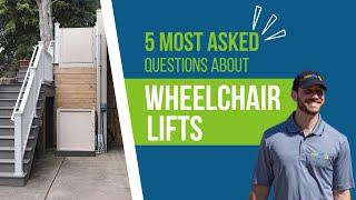 Porch Lifts | Wheelchair Lifts For Your Home | Most Asked Questions