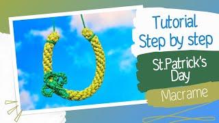 DIY Macrame Horseshoe, ST.PATRICK'S day, TUTORIAL how to make a macrame horseshoe and shamrock decor