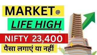 Nifty near 23,400 // MARKET LIFE HIGH AGAIN //  Nifty analysis // Nifty Prediction // #NIFTY